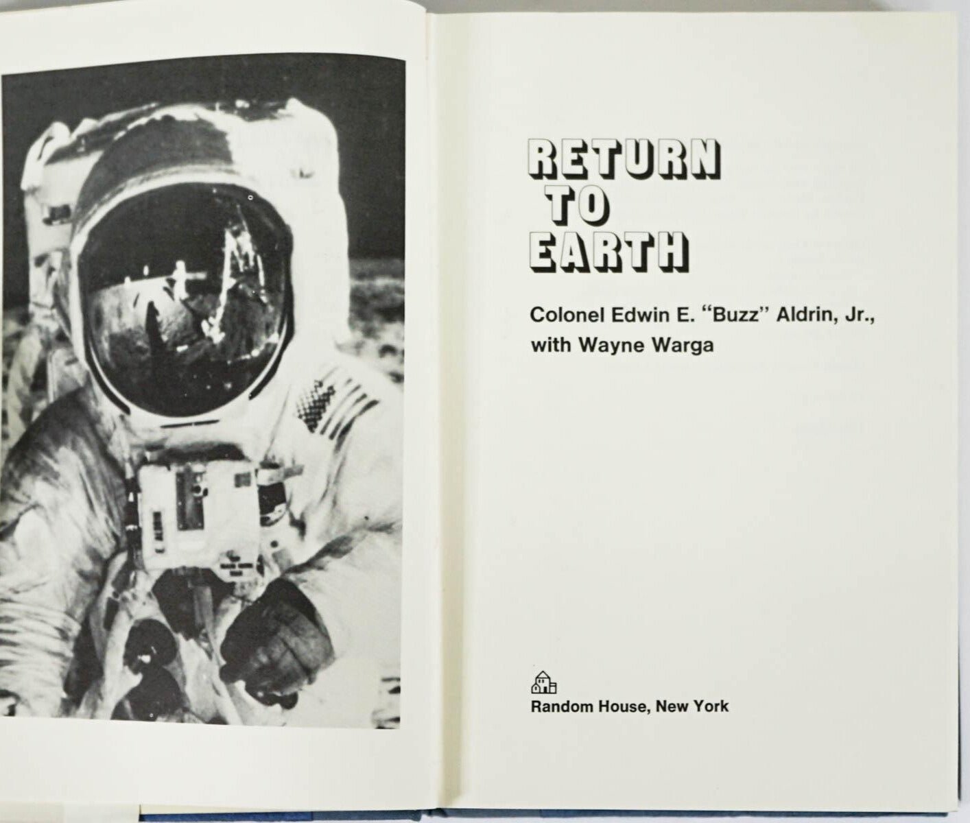 Return to Earth, Signed and Inscribed by Edwin "Buzz" Aldrin, First Edition in Original Dust Jacket, 1973