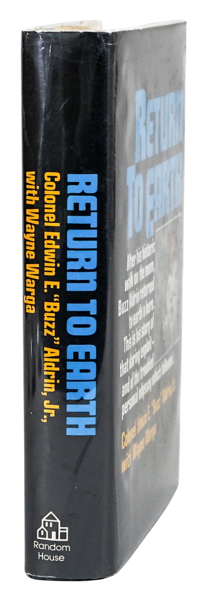 Return to Earth, Signed and Inscribed by Edwin "Buzz" Aldrin, First Edition in Original Dust Jacket, 1973