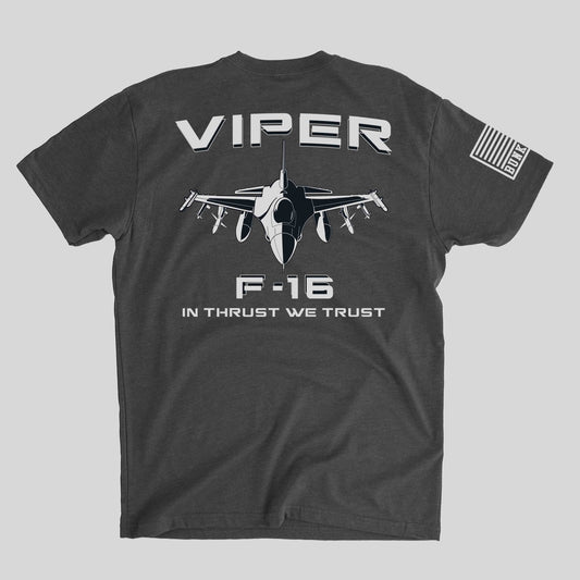 F-16 Viper - "In Thrust We Trust" T-Shirt