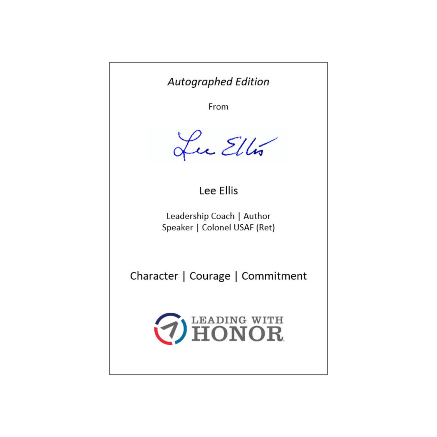 Leading with Honor: Leadership Lessons from the Hanoi Hilton by Lee Ellis, Autographed Edition - ShopAFA